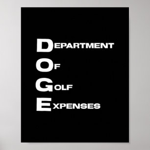 Poster Departamento de Despesas de Golfe do Doge Trump Hi