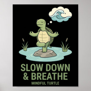 Poster Desacelere Respirar Tartaruga Mindful Pose de Yoga