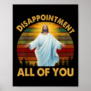 Poster Desapontamento Retro Todos Vocês Jesus Cristão Hu