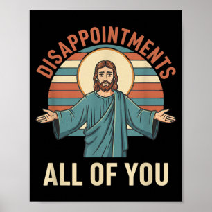 Poster Desapontamentos Cristãos de Jesus Engraçado Sarcás