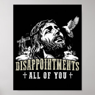 Poster Desapontamentos Todos Vocês Jesus Religião Cristã