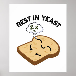 Poster Descansa Em Levedura Piadas Engraçadas De Pão