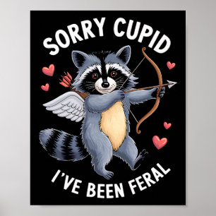 Poster Desculpe Cupido Eu Fui um Casal Feral no Dia dos N