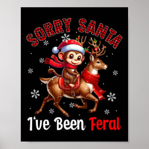 Poster Desculpe, fui Papai noel de Natal Feral, Macaco Ri