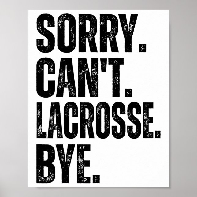 Poster Desculpe, Lacrosse Bye (Frente)