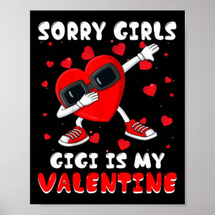 Poster Desculpe Meninas Gigi É Meu Coração Batido No Dia