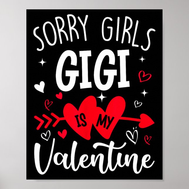 Poster Desculpe Meninas Gigi É Meu Coração De Valentim (Frente)