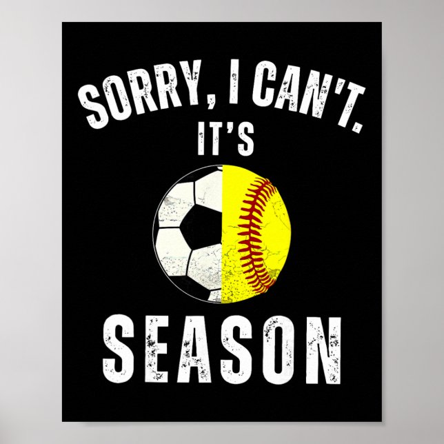 Poster Desculpe, não posso, é época de futebol e softball (Frente)