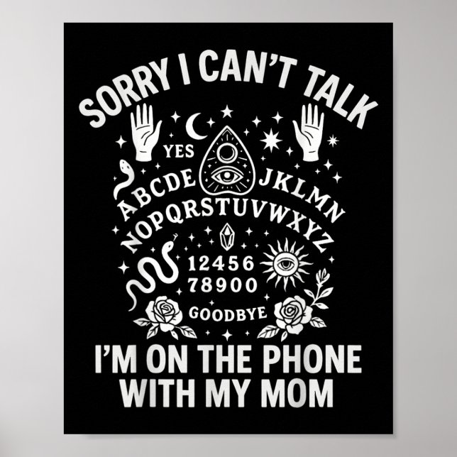 Poster Desculpe, Não Posso Falar Com Minha Mãe, Ouij (Frente)