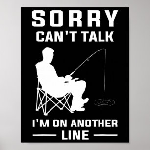 Poster Desculpe Não Posso Falar Estou Em Outra Linha - Fi