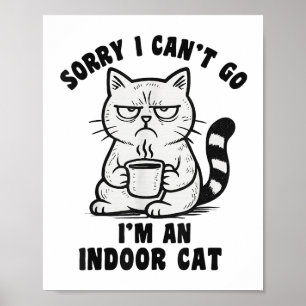 Poster Desculpe, não posso ir, sou um gato engraçado