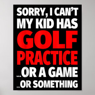 Poster Desculpe, não posso, meu filho tem treino de golfe