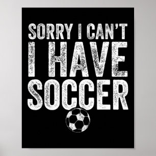 Poster Desculpe, não posso, tenho futebol - Presente para