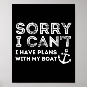 Poster Desculpe, não posso, tenho planos com meu barco -