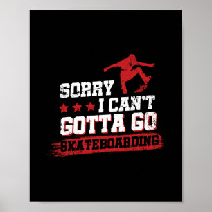 Poster Desculpe, não posso, tenho que ir andar de skate