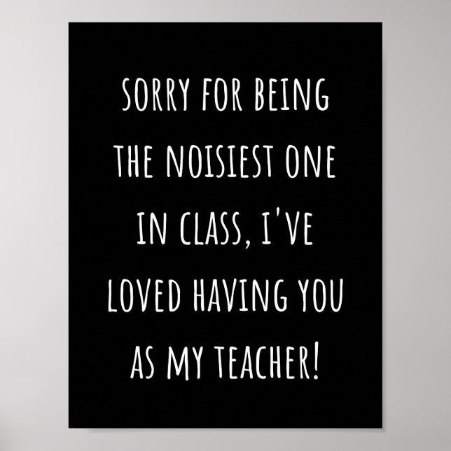 Poster desculpe por ser o mais ruidoso da classe (Frente)