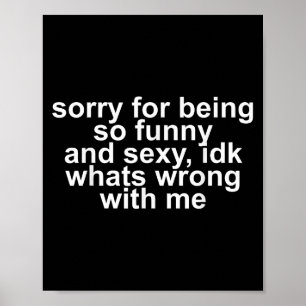 Poster Desculpe por ser tão engraçado e você não sabia o 