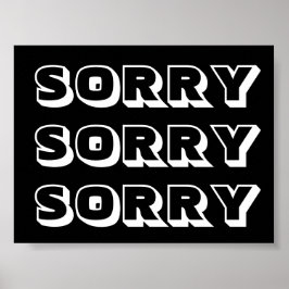 Poster Desculpe, preto branco moderno.