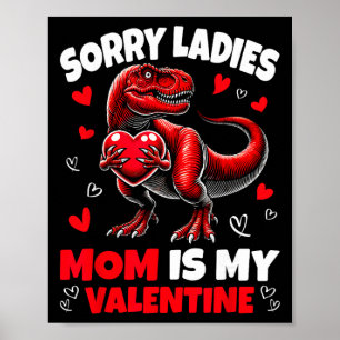 Poster Desculpe Senhoras Mãe É Meu Dinossauro Do Dia Dos
