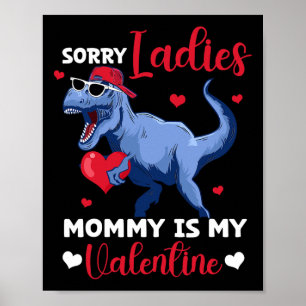 Poster Desculpe Senhoras Mamãe é Meu Dinossauro T Rex no