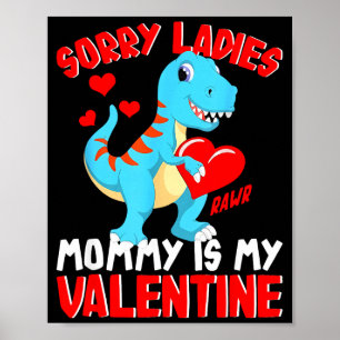 Poster Desculpe Senhoras Mamãe É Meu Vale T Rex Meninos