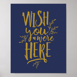 Pôster Desejamos que estivesse aqui Sinal de Mesa de Memo