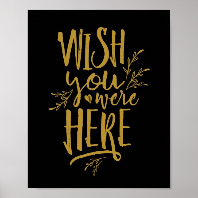 Pôster Desejamos que você estivesse aqui Sinal de Mesa de (Frente)