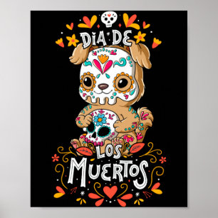 Poster Desempenho do Cão no Dia De Los Muertos