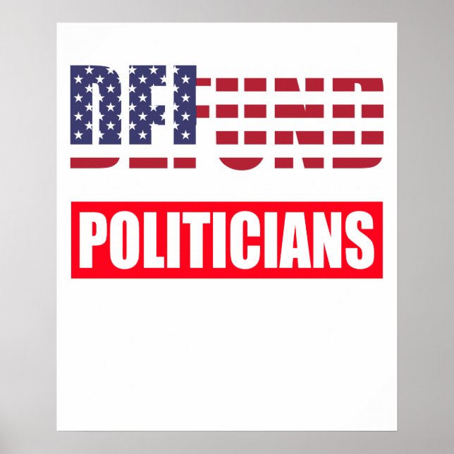 Poster Desfinanciar Políticos (Frente)