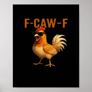Poster Design Clássico Estético de Frango F-Caw-F