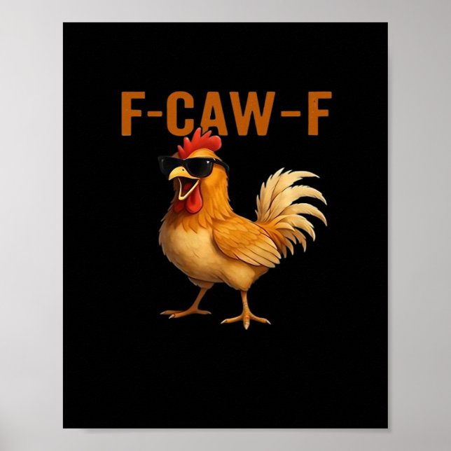 Poster Design Clássico Estético de Frango F-Caw-F (Frente)