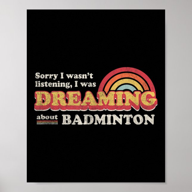Poster Design de Badminton, Não Estava Ouvindo, Sonhando  (Frente)