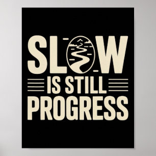Poster Design de Caracol de Yoga Lento Ainda é Progresso