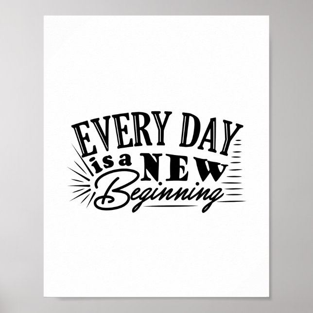 Poster design de citação de todo dia é um novo começo (Frente)