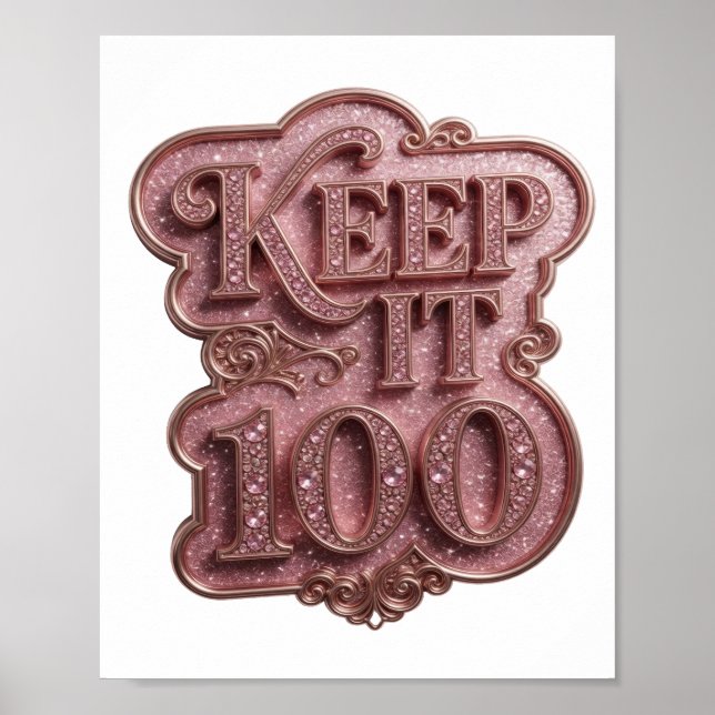 Poster Design de Citação Snappy Pink KEEP IT 100 (Frente)