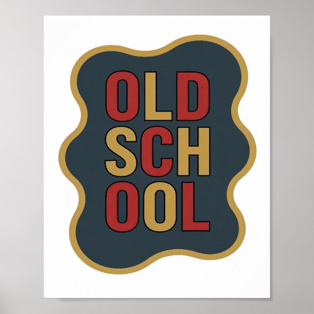 Poster Design de slogan Chic Gold OLD SCHOOL (Frente)
