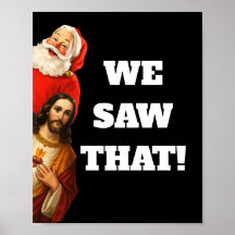 Design engraçado de Papai Noel e Jesus “Nós Vimos 