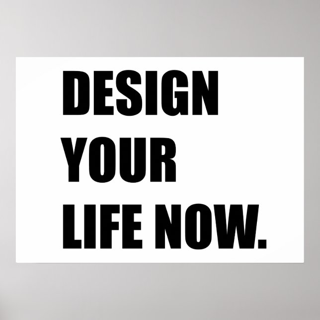 Poster Design sua vida agora (Frente)