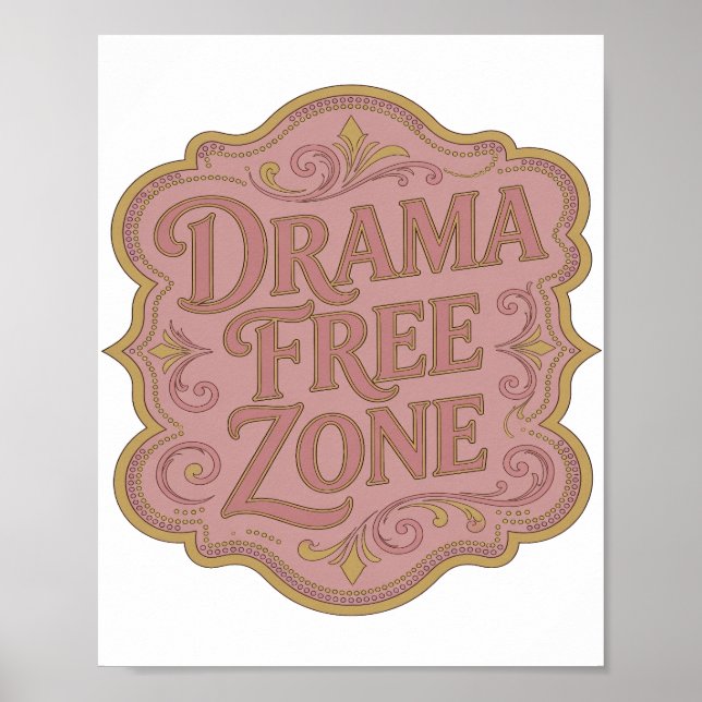 Poster Design ZONA SEM DRAMA em Ouro Moderno (Frente)
