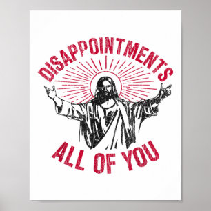 Poster Desiludidas Todos Vocês Jesus Espalham Humor De Mã