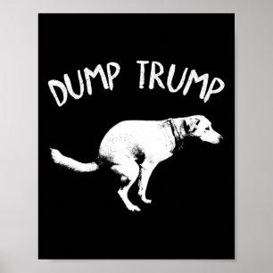 Poster Despejar Trump Cachorro Fazendo Cocô Para Homens M