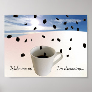 Poster Desperte-me Estou Sonhando Cartaz de Café