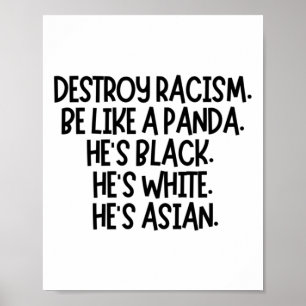 Poster Destrua o racismo. Seja Como Um Panda. Ele é negro