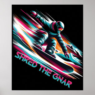 Poster Destruiu o Gnar Snowboard