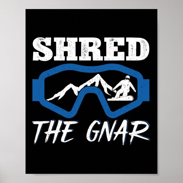 Poster Destruiu O Snowboard Gnar Snowboard Snowboarder (Frente)