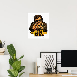 Poster Detetive Retro Engraçado Perdendo Tempo no Escritó