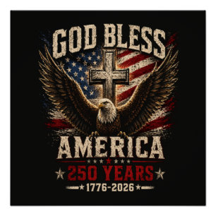 Pôster Deus Abençoe a América 250 Anos 1776-2026