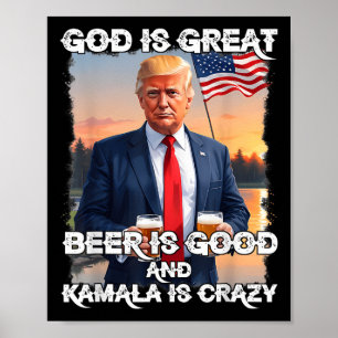 Poster Deus É Cerveja Excelente É Boa E Kamala É Louca