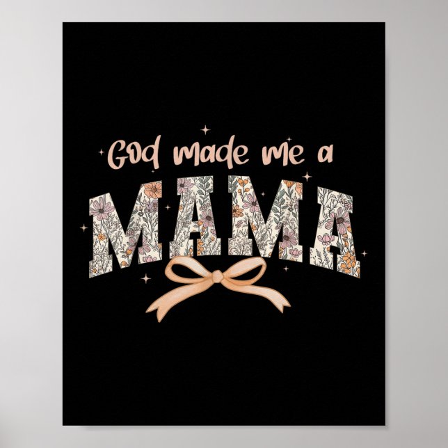Poster Deus Me Fez Uma Mãe Mães Cristã Faith-ba (Frente)