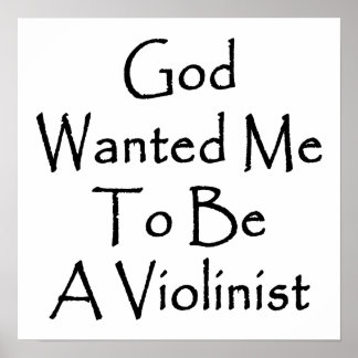 Poster Deus Queria Que Eu Fosse Um Violinista